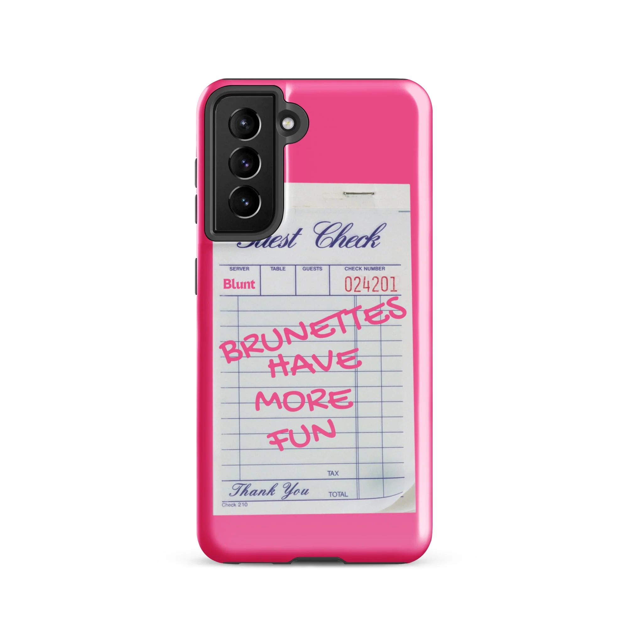 Brunettes Have More Fun Samsung Case - Image 13